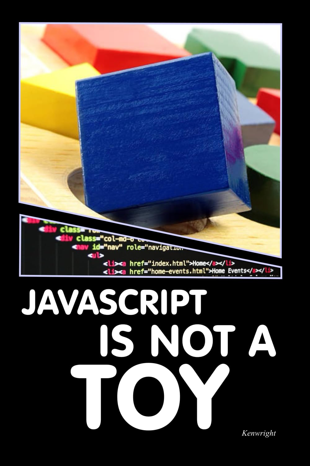 JavaScript is NOT a Toy (Paperback) Cover