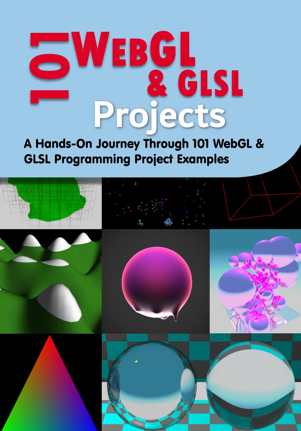 101 WebGL & GLSL Projects (Paperback) Cover